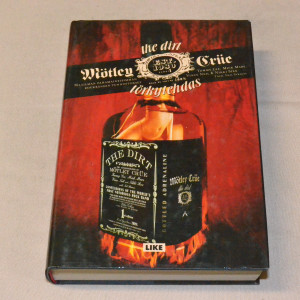 Mötley Crüe The Dirt Törkytehdas